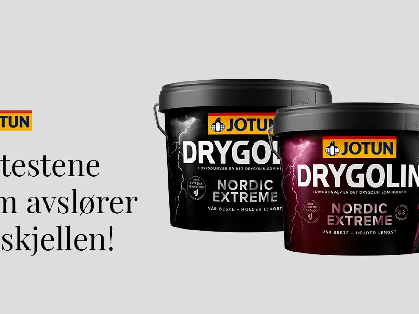 To malingsspann med DRYGOLIN Nordic Extreme og teksten Se testene som avslører forskjellen!